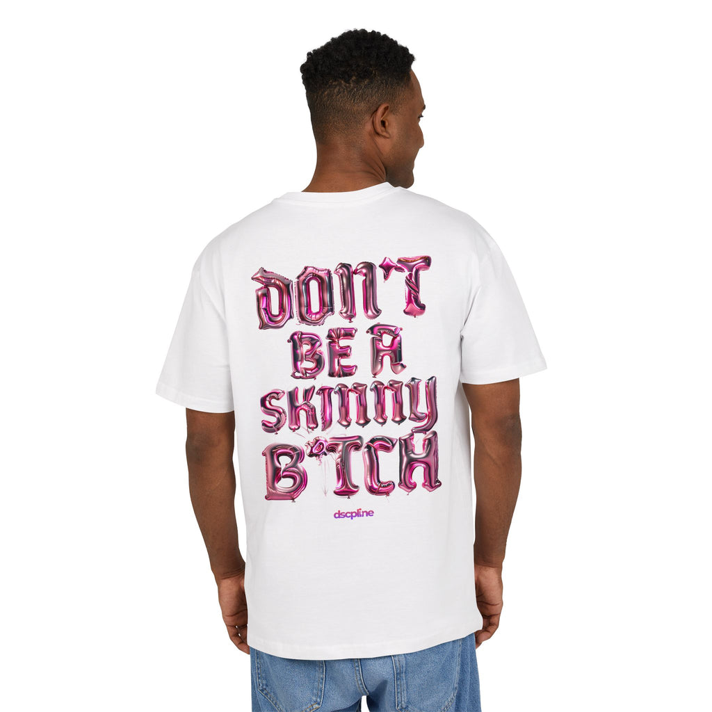 Oversize Tee — "Don’t Be A Skinny B*tch" Pink Gothic Graphic